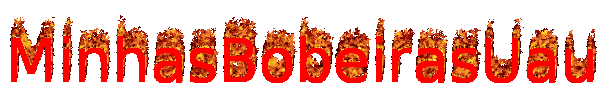 MinhasBobeirasUau